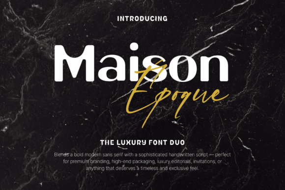 Maison Époque Duo: The Display Font for Bold Campaigns